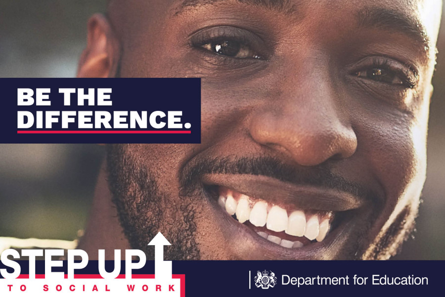 Close up image of a man's smiling face, with the words 'be the difference'. At the foot are logos for the Step Up to Social Work programme and the Department for Education.