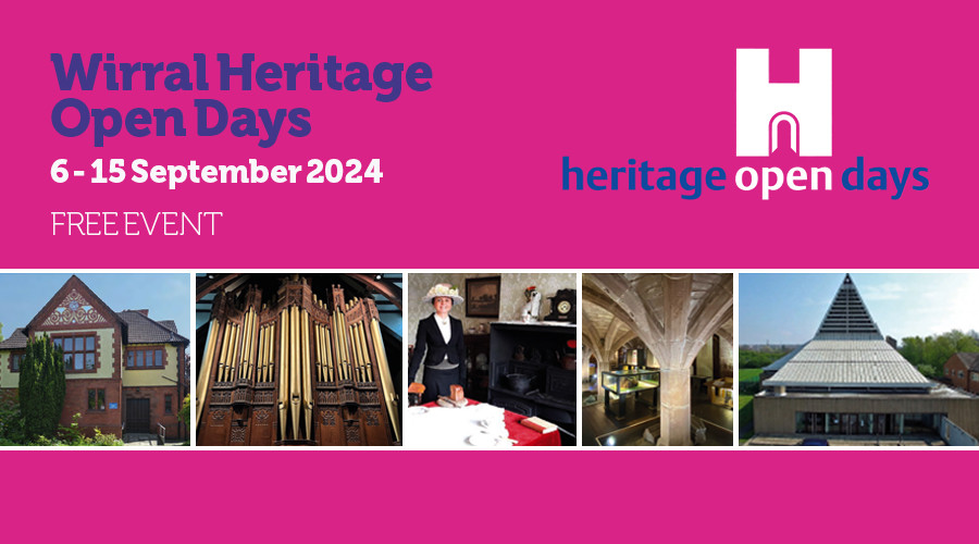 Wirral Heritage Open Days with pictures of heritage buildings