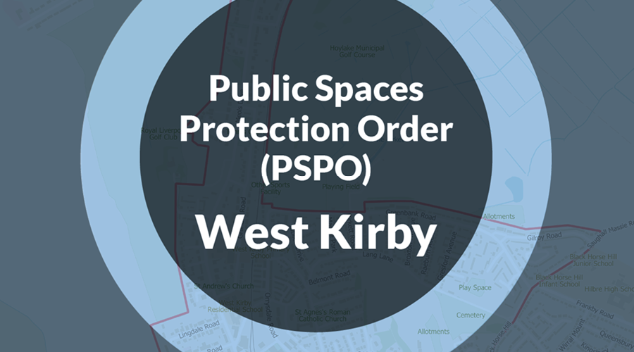 West Kirby PSPO graphic