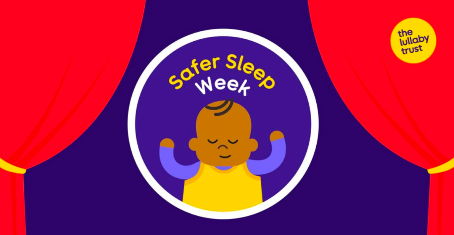 Safer Sleep Week - The Lullaby Trust