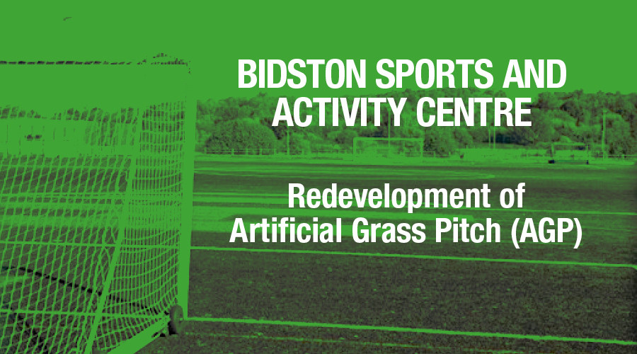 Green background image reads Bidston sports and activity centre redevelopment of artificial grass pitch