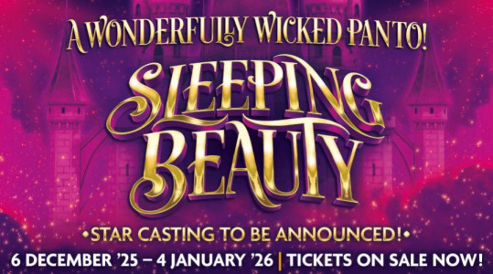 graphic with the words: "A wonderfully wicked pantomime, Sleeping Beauty, star casting to be announced, tickets on sale now"