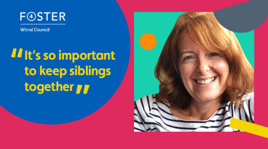 Picture of foster carer jayne with the words 'it's so important to keep siblings together' and the foster4 logo