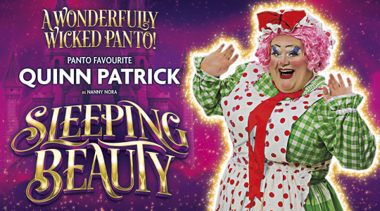 poster showing Quinn Patrick as Dame in Sleeping Beauty panto