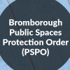 Bromborough PSPO graphic