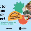 A graphic saying 'want to become a childminder' and giving the date and time of the event