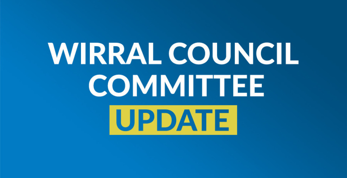 white and yellow text on blue background reads 'wirral council committee update'
