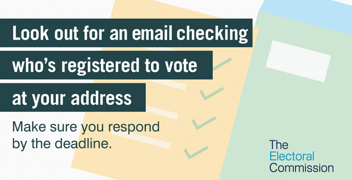 Graphic saying Look out for an email checking who's registered to vote at your address