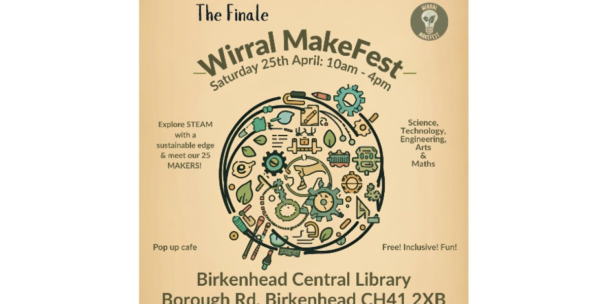 A graphic promoting the Wirral Makefest event at Birkenhead library